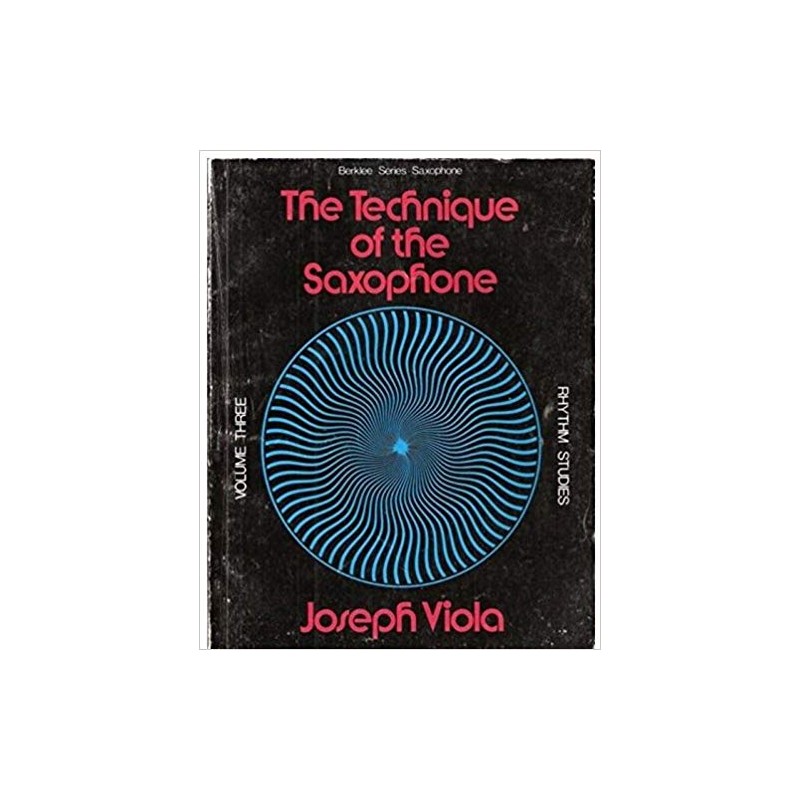 echnique Of The Saxophone volume 3: Rhythm Studies