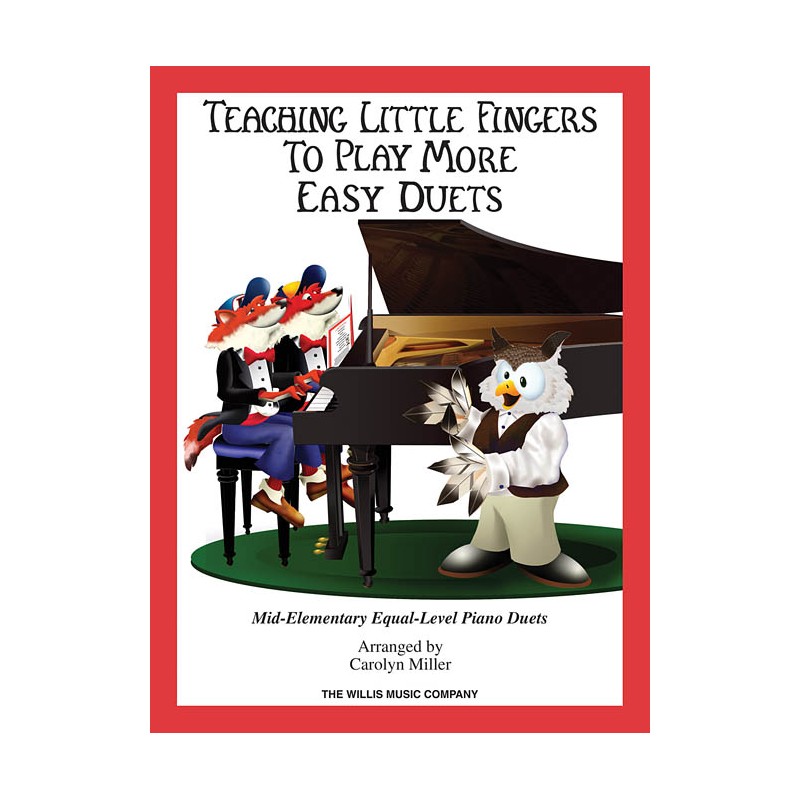 Teaching Little Fingers to Play More Easy Duets (book/CD)