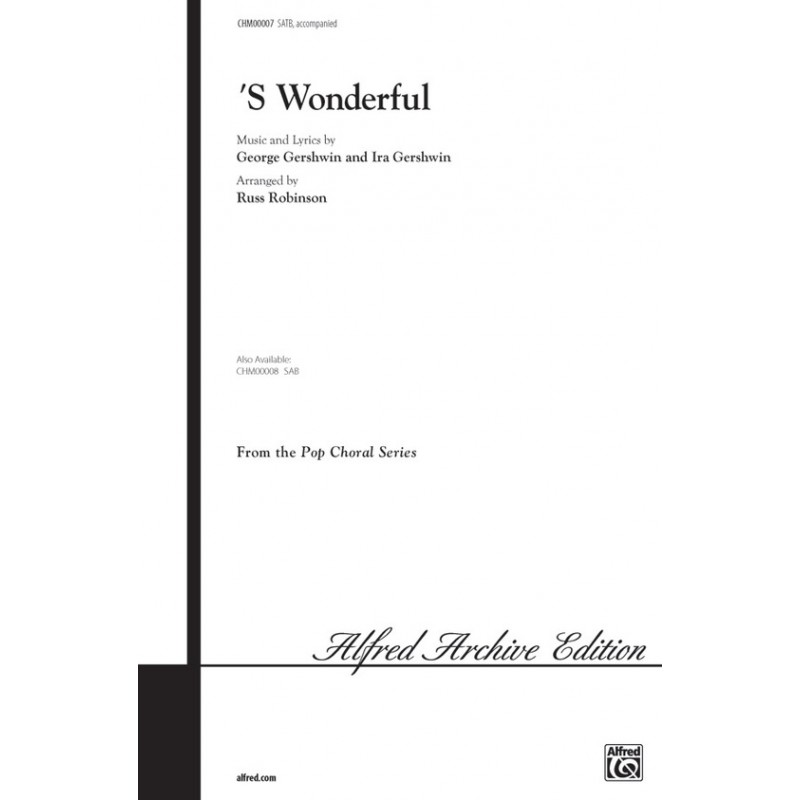 'S Wonderful (Choral)