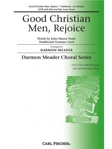 Good Christian Men, Rejoice (Choral SATB)