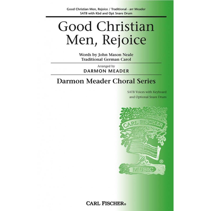 choral satb noel, Good Christian Men Rejoice sacred choral