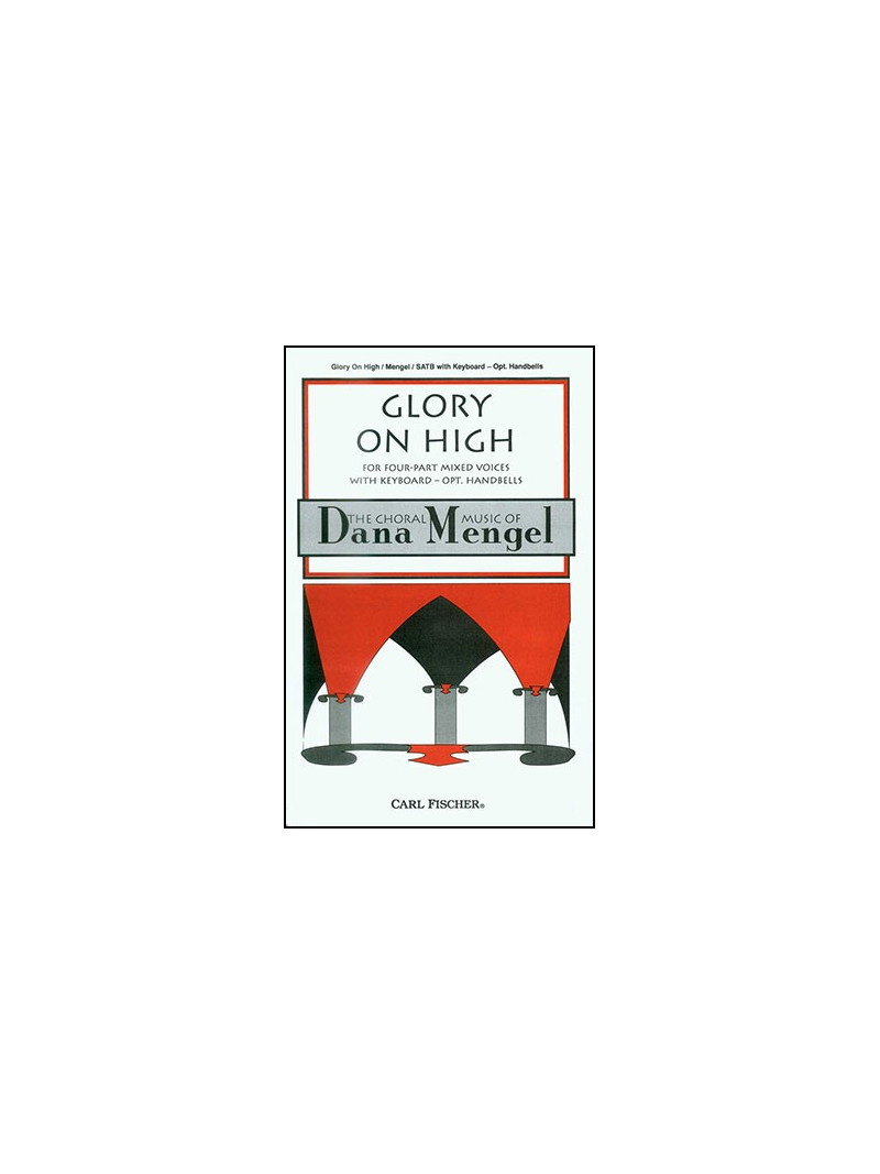 Glory On High (choral)