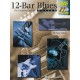 12-Bar Blues - The Complete Guide For Guitar (book/2 CD/DVD)