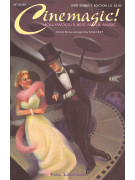 Cinemagic! – Hollywood's Best Movie Music (Medley)