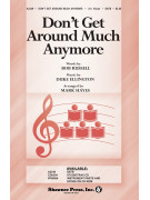 Don't Get Around Much Anymore