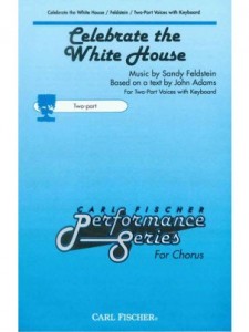 Celebrate The White House (2-Part Voices)