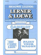 Broadway Legends - Lerner and Loewe (SATB)