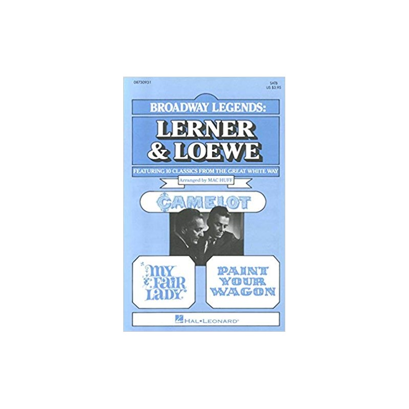 Broadway Legends -  Lerner and Loewe (SATB)