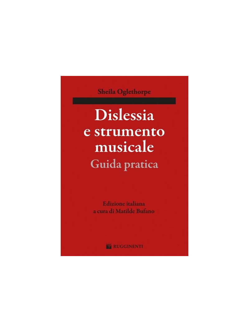 Dislessia e Strumento Musicale - Guida Pratica
