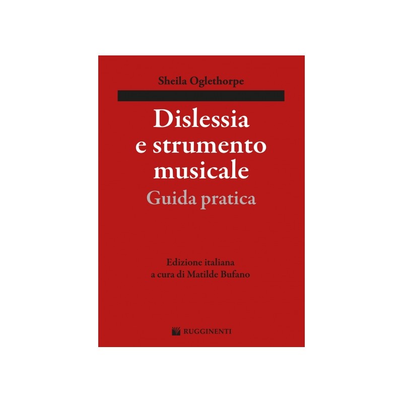 Dislessia e Strumento Musicale - Guida Pratica