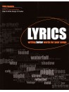 Lyrics: Writing Better Words for Your Songs 