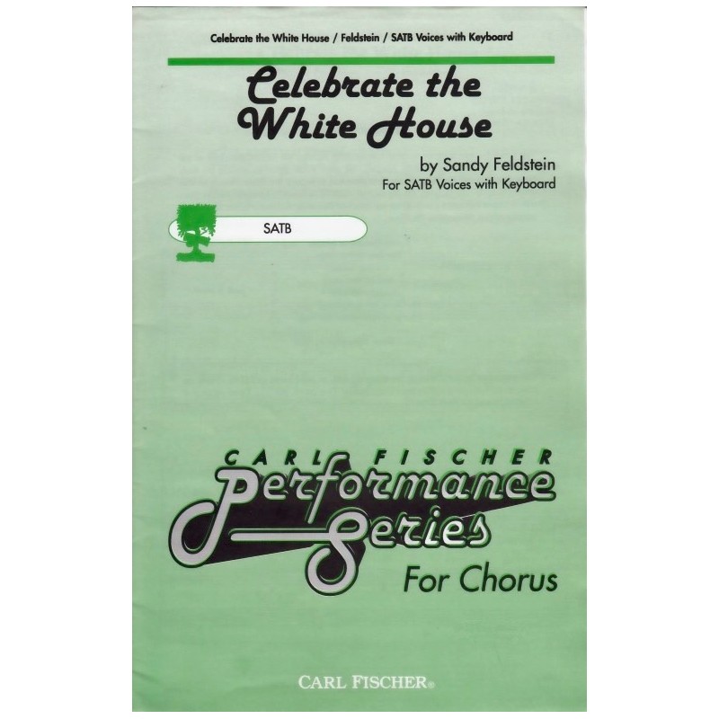 Celebrate The White House (SATB)