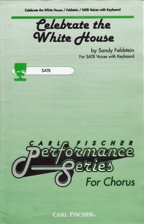 Celebrate The White House (SATB)