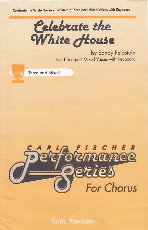 Celebrate The White House (3-Part Voices)