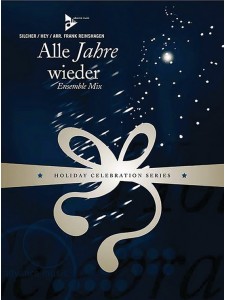 Alle Jahre Wieder (Ensemble Mix)