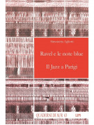 Ravel e le note blue. Il Jazz e Parigi