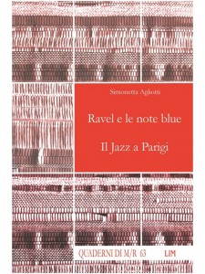 Ravel e le note blue. Il Jazz e Parigi