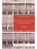 Musica e letteratura al tempo dell’Unione Sovietica