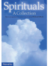 Spirituals: A Collection