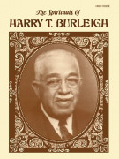 The Spirituals of Harry Burleigh (High Voice)