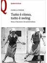 Tutto é ritmo, tutto é swing