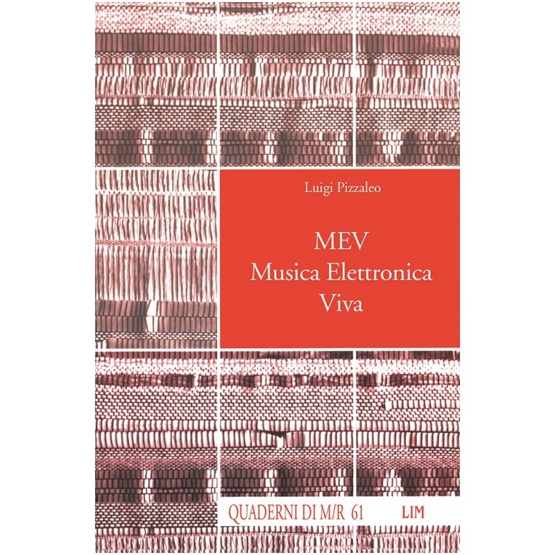 MEV. Musica Elettronica Viva