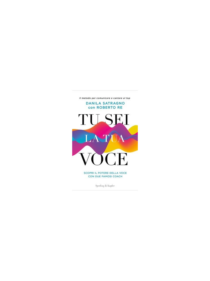 Tu sei la tua voce