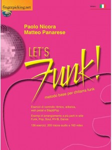 Let's Funk: metodo base per chitarra Funk (libro/Video Online)