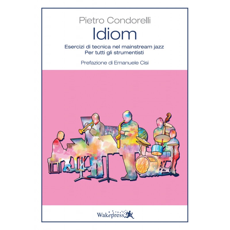Idiom - Esercizi di tecnica nel mainstream jazz