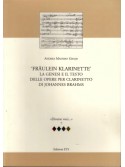 'Fräulein Klarinette' - La genesi e il testo delle opere per clarinetto di Johannes Brahms