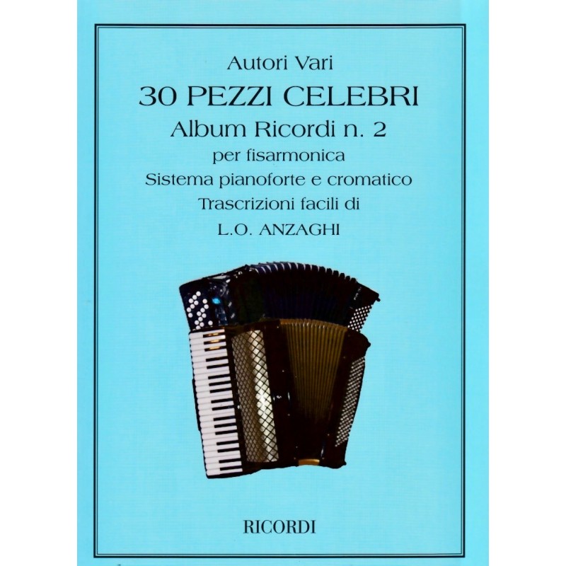 30 Pezzi Celebri per Fisarmonica - Album Ricordi n.2
