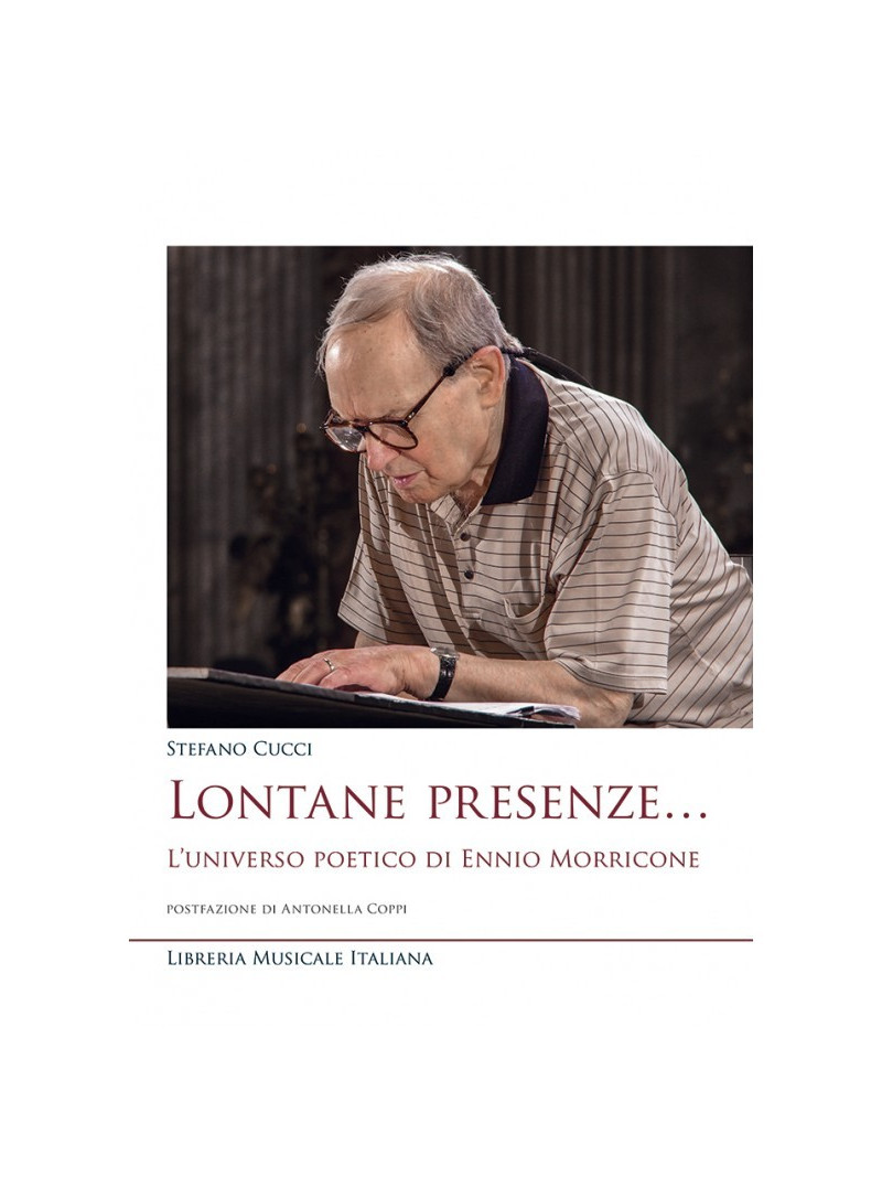 Lontane presenze… L’universo poetico di Ennio Morricone