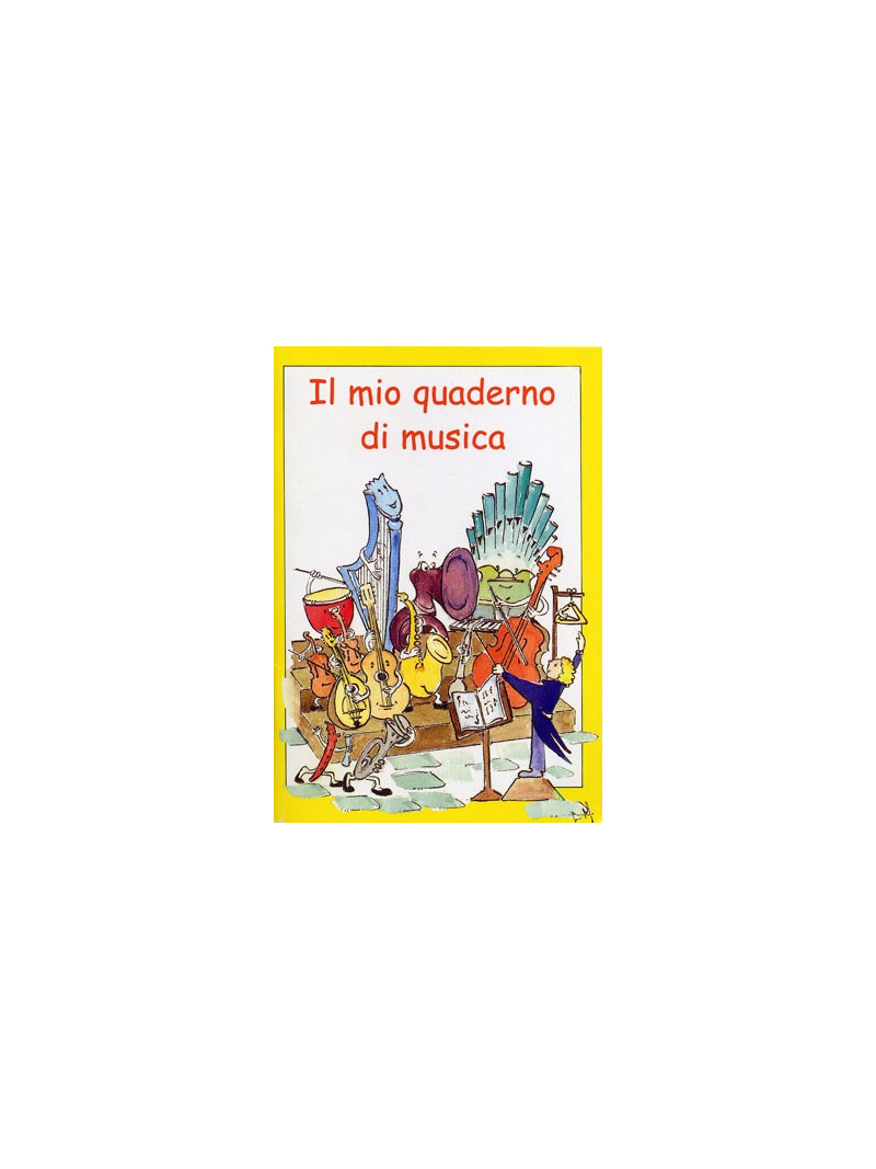Il mio quaderno di musica (4 pentagrammi)