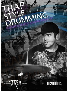 Trap Style Drumming (Book/Online Video & Audio)