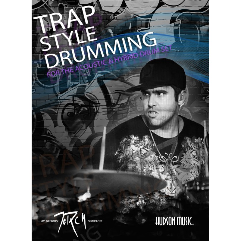 Trap Style Drumming (Book/Online Video & Audio)