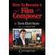How to Become a Film Composer (book/Audio Online)