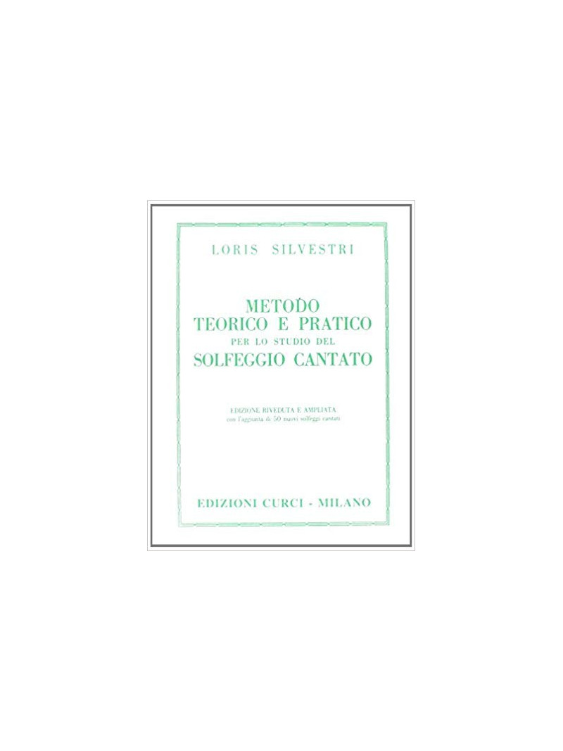 Metodo teorico e pratico per lo studio del solfeggio cantato