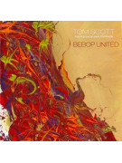 Tom Scott - Bebop United  (CD)