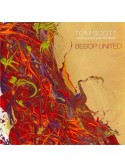 Tom Scott - Bebop United  (CD)