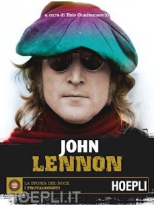 La Storia del Rock - John Lennon 