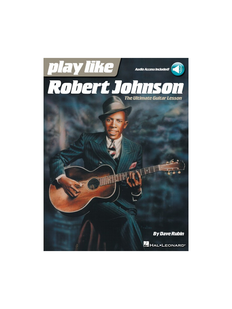 Play Like Robert Johnson (book/Audio Online)