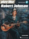 Play Like Robert Johnson (book/Audio Online)