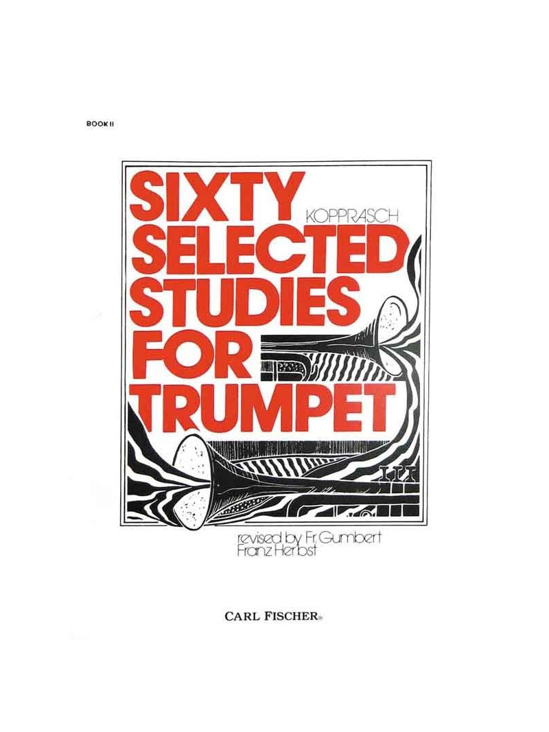 Sixty Selected Studies for Trumpet - Book II