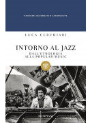 Intorno al jazz. Dall'etnologia alla popular music