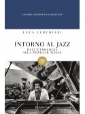 Intorno al jazz. Dall'etnologia alla popular music