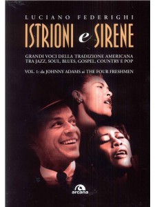 Istrioni e sirene - Grandi voci Vol.1