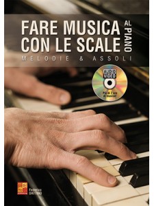 Fare musica con le scale al piano (libro/CD)