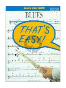 That's Easy Blues for Flute
