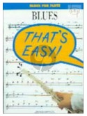 That's Easy Blues for Flute