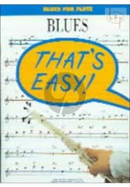 That's Easy Blues for Flute